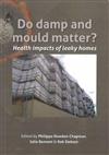 Do Damp and Mould Matter?: Health Impacts of Leaky Homes