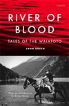River of Blood: Tales of the Waiatoto
