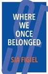 Where We Once Belonged