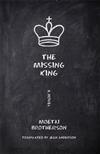 The Missing King: A Novel