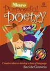 More Purposeful Poetry
