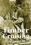 Timber Cruising and Other Forestry Stories