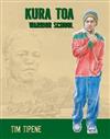 Kura Toa: Warrior School