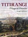 Titirangi: Fringe of Heaven