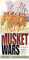 The Musket Wars: A History of Inter-iwi Conflict 1806-1845