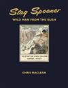 Stag Spooner: Wild Man from the Bush