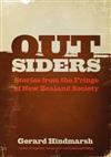 Outsiders: Stories from the Fringe of New Zealand Society