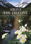 Above the Treeline: A Nature Guide to the New Zealand Mountains