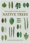 Field Guide to New Zealand's Native Trees
