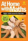 At Home with Maths: Maths Reinforcement for Kiwi Kids Stage 5 (eight to Nine Years Old)