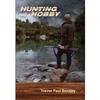 Hunting for a Hobby