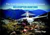 The Last Great Southern Adventure: Helicopter Hunting Fiordland