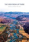 The View from Up There: Poems & Stories 1961-2011