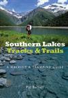 Southern Lakes Tracks & Trails: A Walking & Tramping Guide