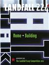 Landfall 224: Home + Building