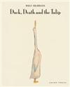 Duck, Death and the Tulip
