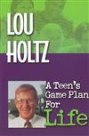 A Teen's Game Plan for Life