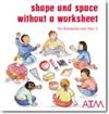 Shape and Space without a Worksheet: For Reception and Year 1