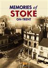 Memories of Stoke-on-Trent