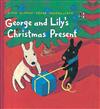 George and Lily's Christmas Present