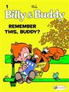 Billy & Buddy: v. 1: Remember This, Buddy?