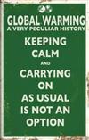 Global Warming: A Very Peculiar History