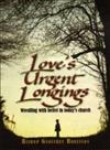 Love's Urgent Longings