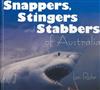 Stingers Snappers and Stabbers