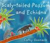 Scaly-tailed Possum and Echidna