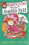 Scratch Kitten and the Ragged Reef: Bk. 3
