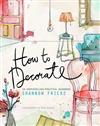 How to Decorate