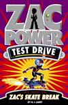 Zac Power Test Drive - Zac's Skate Break