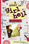 A Year In Girl Hell #3: Burned