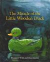 The Miracle of the Little Wooden Duck
