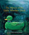 The Miracle of the Little Wooden Duck