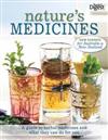 Nature's Medicine: A Guide to Herbal Medicines and What They Can Do for You