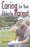 Caring for Your Elderly Parent: A Practical Guide for Australian Families
