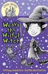 Weava the Wilful Witch