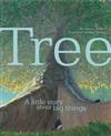 Tree: A Little Story About Big Things