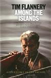 Among the Islands: Adventures in the Pacific