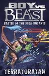 Battle of the Mega-mutants - Terratoratan