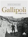 Gallipoli: A Ridge Too Far