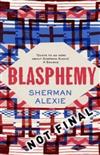 Blasphemy: New and Selected Stories
