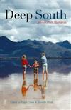Deep South: Stories from Tasmania
