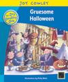 Gruesome Halloween: The Gruesome Family, Guided Reading: Level 16