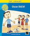 Oscar Did It!: Oscar the Little Brother, Guided Reading: Level 7