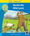 Barbie the Wild Lamb: Barbie the Wild Lamb, Guided Reading: Level 12