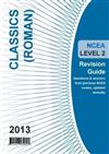 NCEA Level 2 Classics Roman Revision Guide 2013