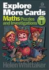 Explore More Cards Yrs 3-5+ Bk 1: Maths Puzzles and Investigations