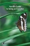 Nevill's Guide to Being an Executor